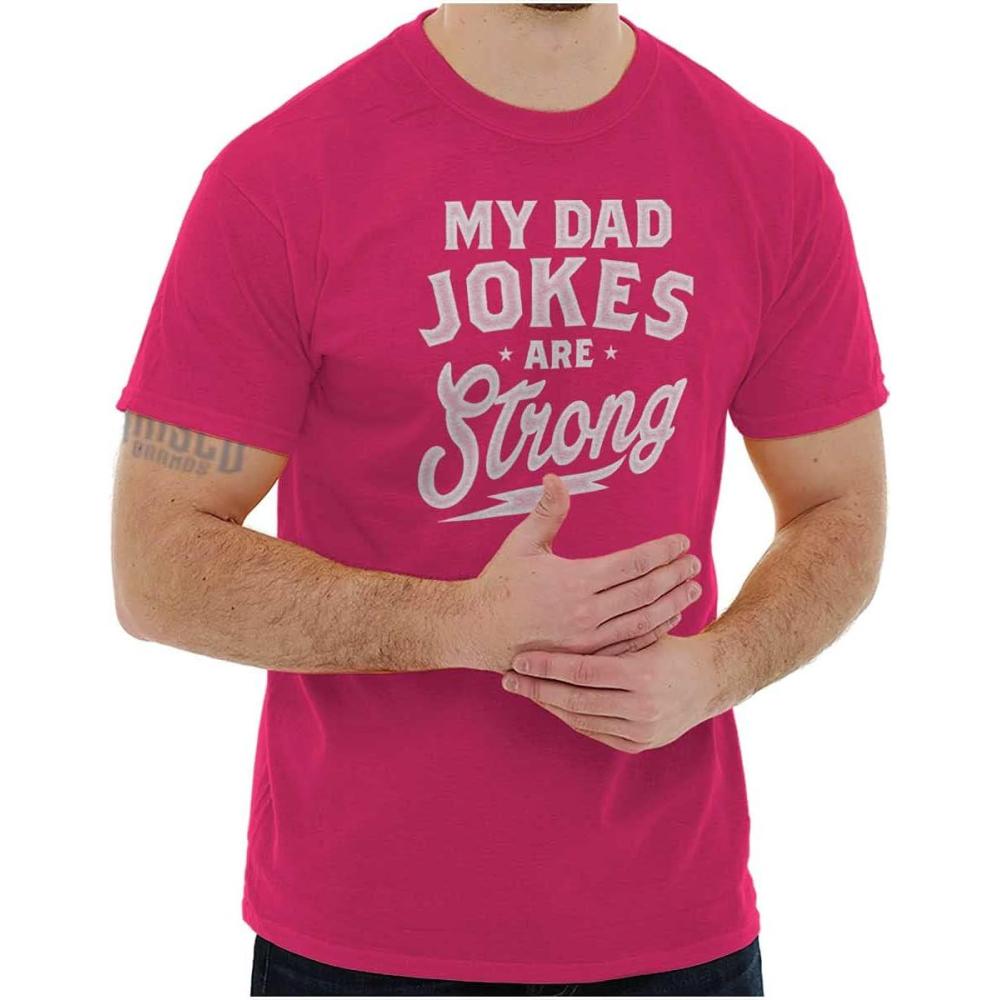 imageMy Dad Jokes are Strong Funny Fathers Mens Graphic T Shirt TeesHeliconia