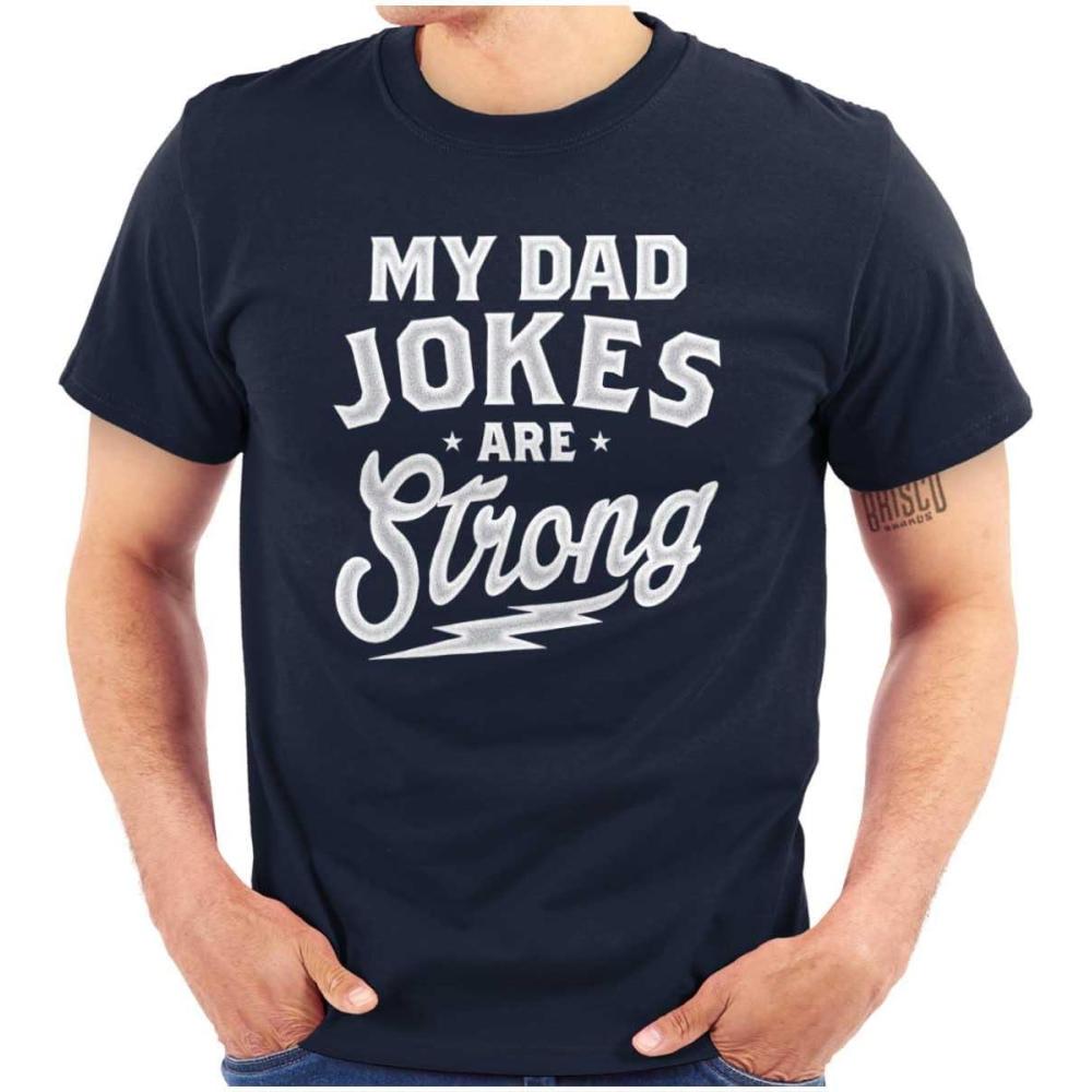 imageMy Dad Jokes are Strong Funny Fathers Mens Graphic T Shirt TeesNavy