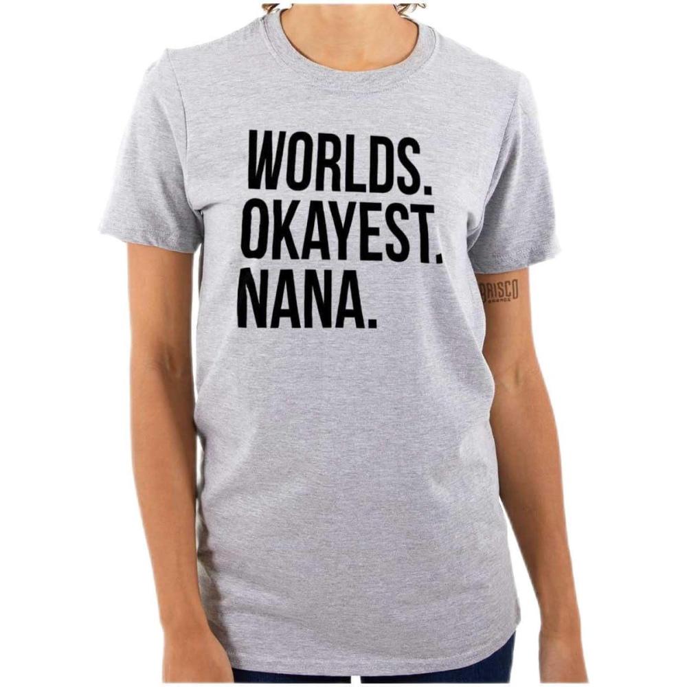 imageWorlds Okayest Nana Grandmother Funny Womens Graphic T Shirt TeesSport Grey