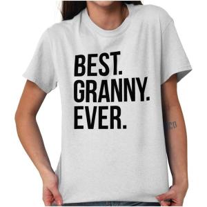 Best Granny Ever Grandma Grams Mother Womens Graphic T Shirt Tees(White)