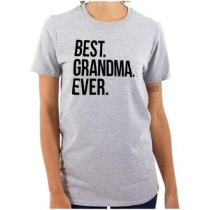 Brisco Brands Best Grandma Ever Nanna Gigi Nan Cute Womens Graphic T Shirt Tees(Sport Grey)