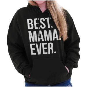 Brisco Brands Best Mama Ever Mom Mommy Mothers Day Hoodie Sweatshirt Women(Black)