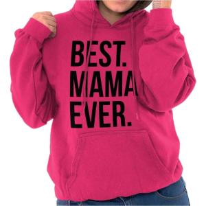Brisco Brands Best Mama Ever Mom Mommy Mothers Day Hoodie Sweatshirt Women(Heliconia)