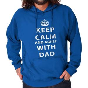 Classic Teaze Keep Calm And Agree With Dad Crown Hoodie Hooded Sweatshirt Men(Royal)