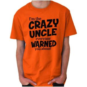Crazy Uncle Family Relative Warning Mens Graphic T Shirt Tees(Orange)