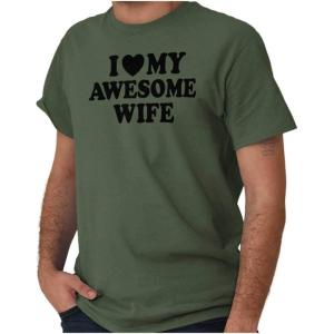 I Love My Awesome Wife Cute Husband Mens Graphic T Shirt Tees(Military Green)
