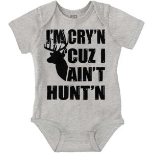 Brisco Brands Crying Because Not Hunting Hunter Baby Romper Boys or Girls(Heather)