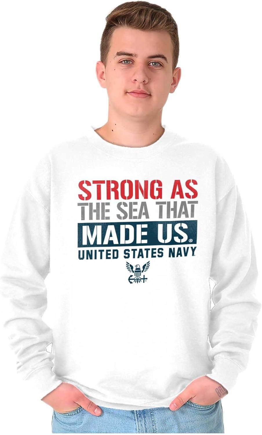 imageBrisco Brands Strong As Sea United States Navy Sweatshirt for Men or WomenWhite