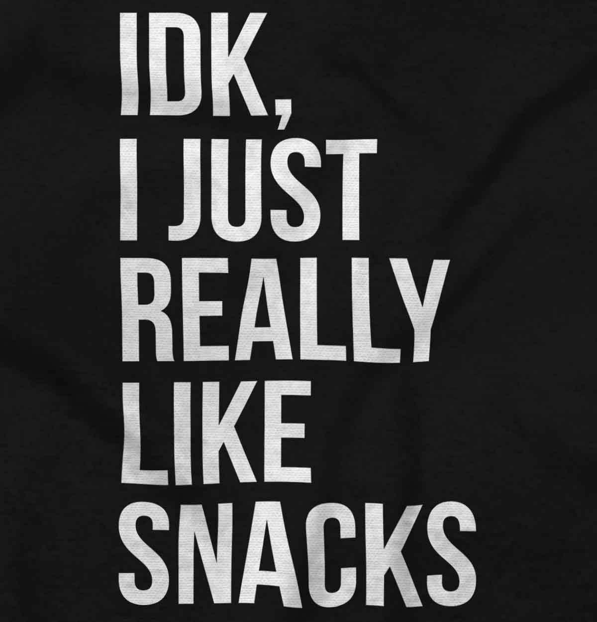 imageIDK I Just Really Like Snacks Funny Toddler Boy Girl T ShirtBlack