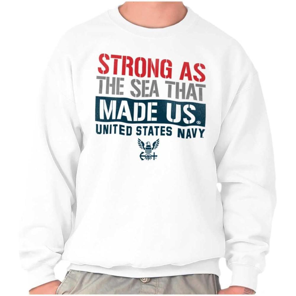 imageBrisco Brands Strong As Sea United States Navy Sweatshirt for Men or WomenWhite