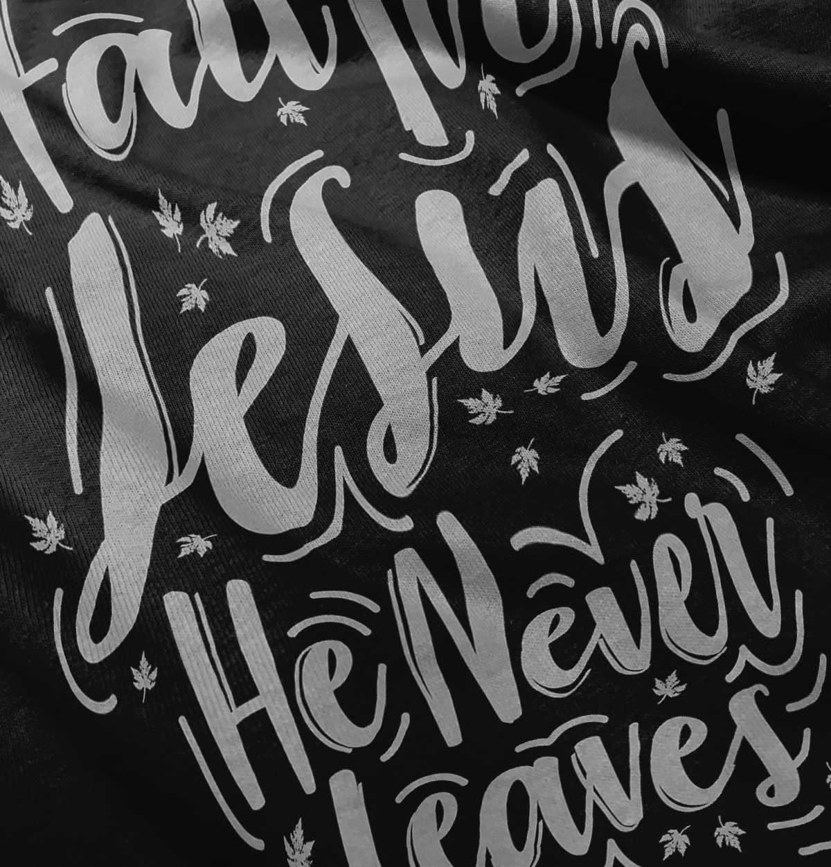 imageFall for Jesus He Never Leaves Quote Youth T Shirt Tee GirlsBlack