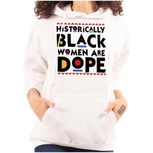 Brisco Brands Black Women Are Dope Feminist BHM Hoodie Sweatshirt Women(White)