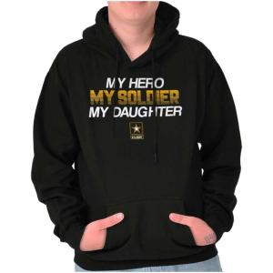 Brisco Brands US Army My Daughter Soldier Hero Hoodie Sweatshirt Women Men(Black)
