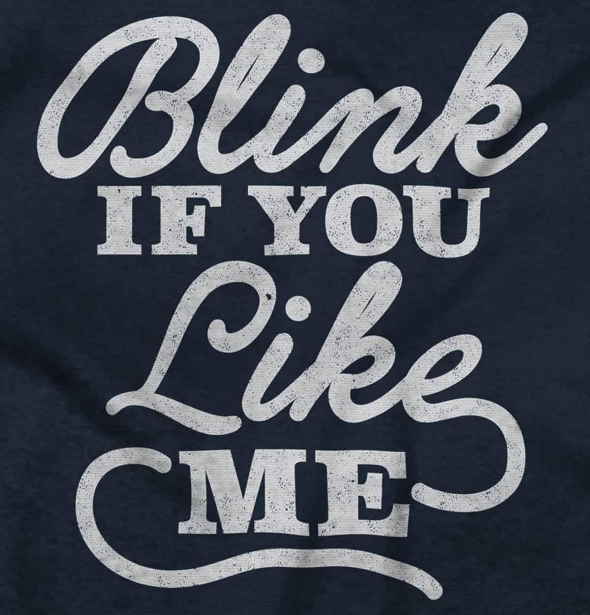 imageBlink If You Like Me Funny Sarcastic Womens Slim Fit Graphic TeeNavy