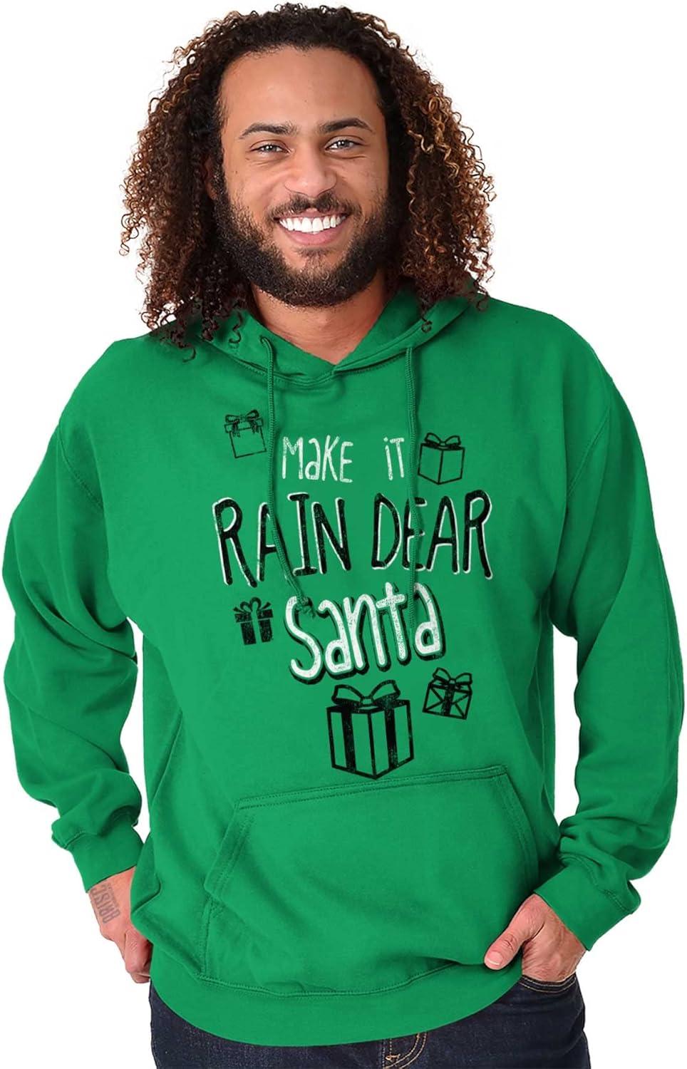imageBrisco Brands Christmas Make It Rain Dear Santa Hoodie Sweatshirt Women MenIrish Green