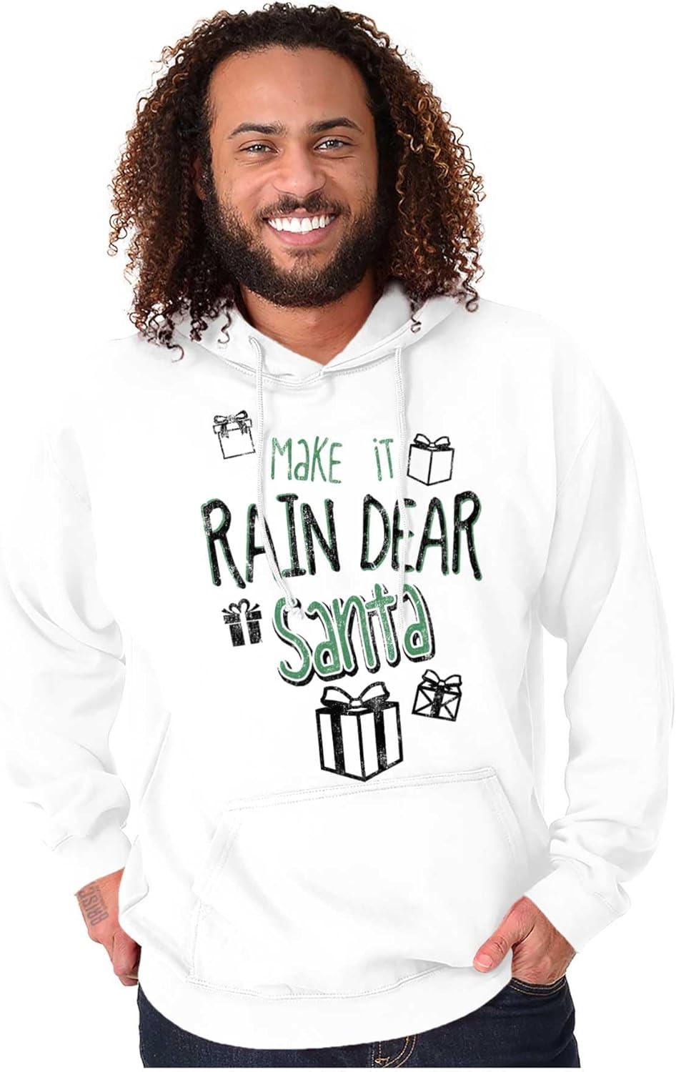 imageBrisco Brands Christmas Make It Rain Dear Santa Hoodie Sweatshirt Women MenWhite