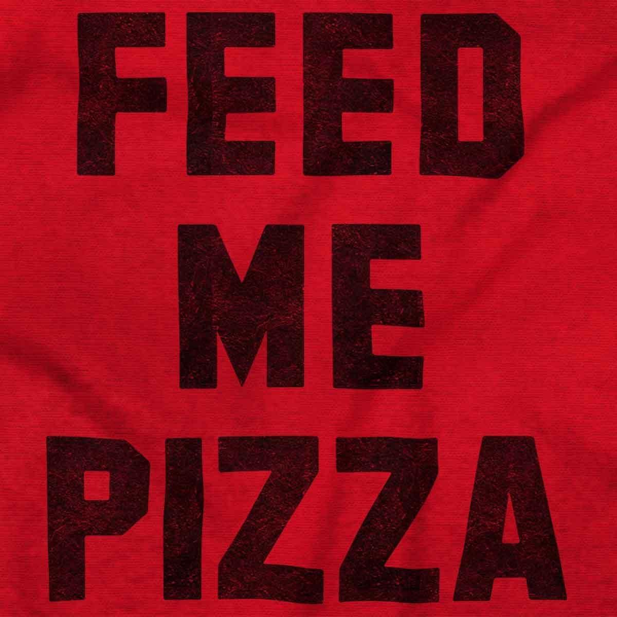 imageBrisco Brands Feed Me Pizza Graphic T Shirt Men or WomenAntique Cherry Red