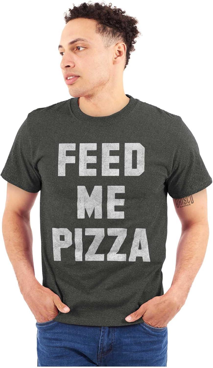 imageBrisco Brands Feed Me Pizza Graphic T Shirt Men or WomenDark Heather