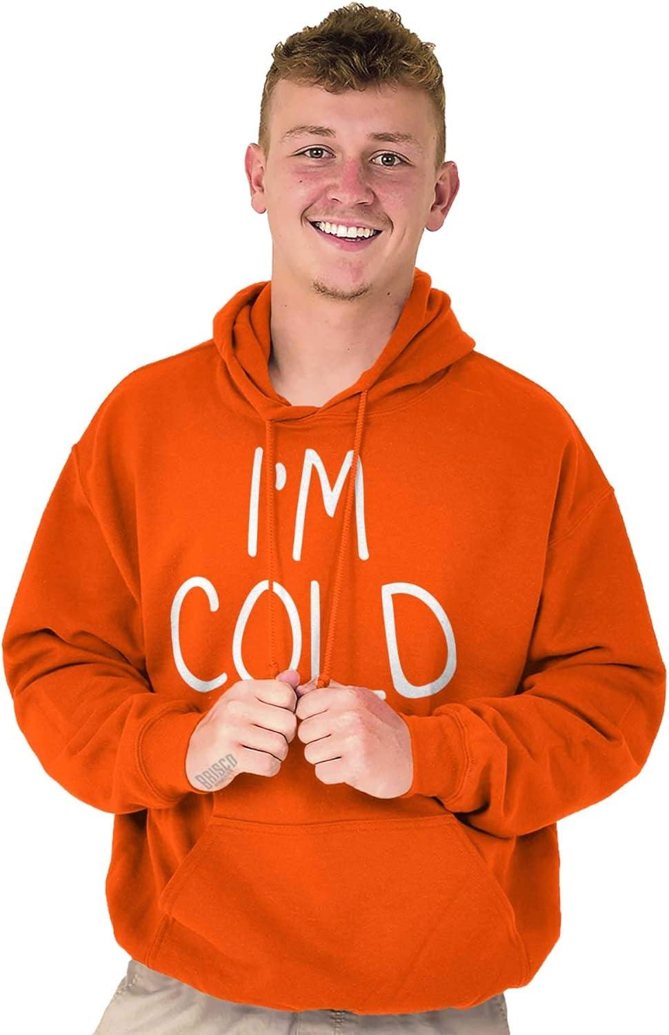 imageClassic Teaze Im Cold Bundle Up Statement Hoodie Sweatshirt Women MenOrange