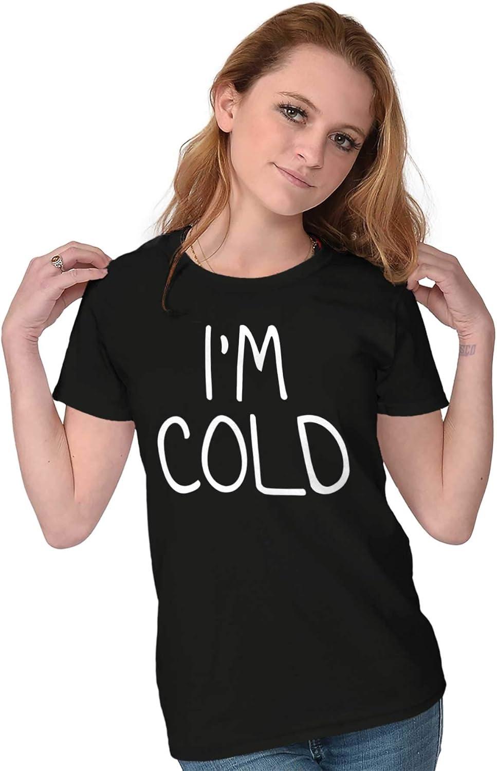 imageClassic Teaze Im Cold Bundle Up Statement Womens Slim Fit Graphic TeeBlack