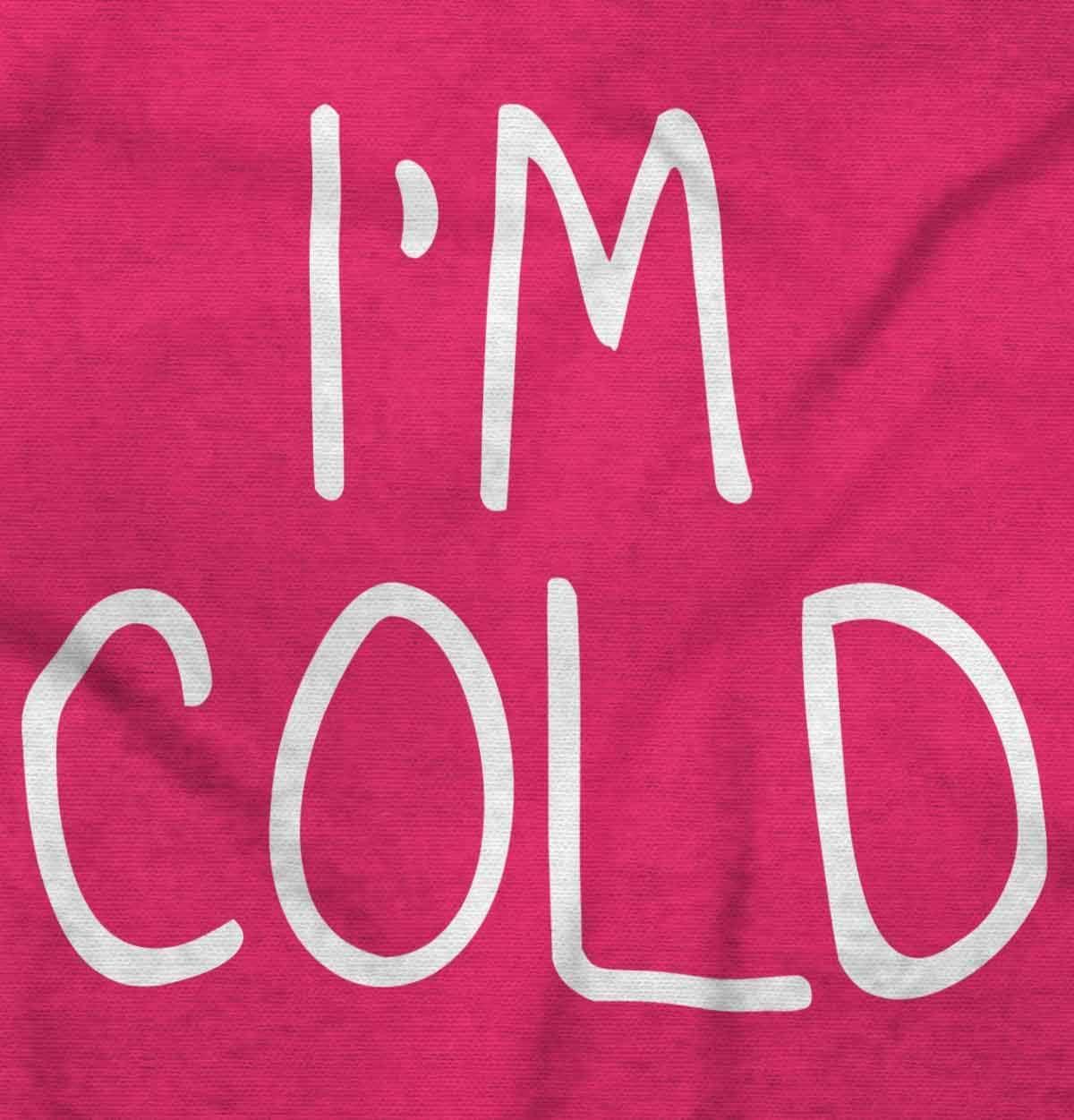 imageClassic Teaze Im Cold Bundle Up Statement Womens Slim Fit Graphic TeeHeliconia