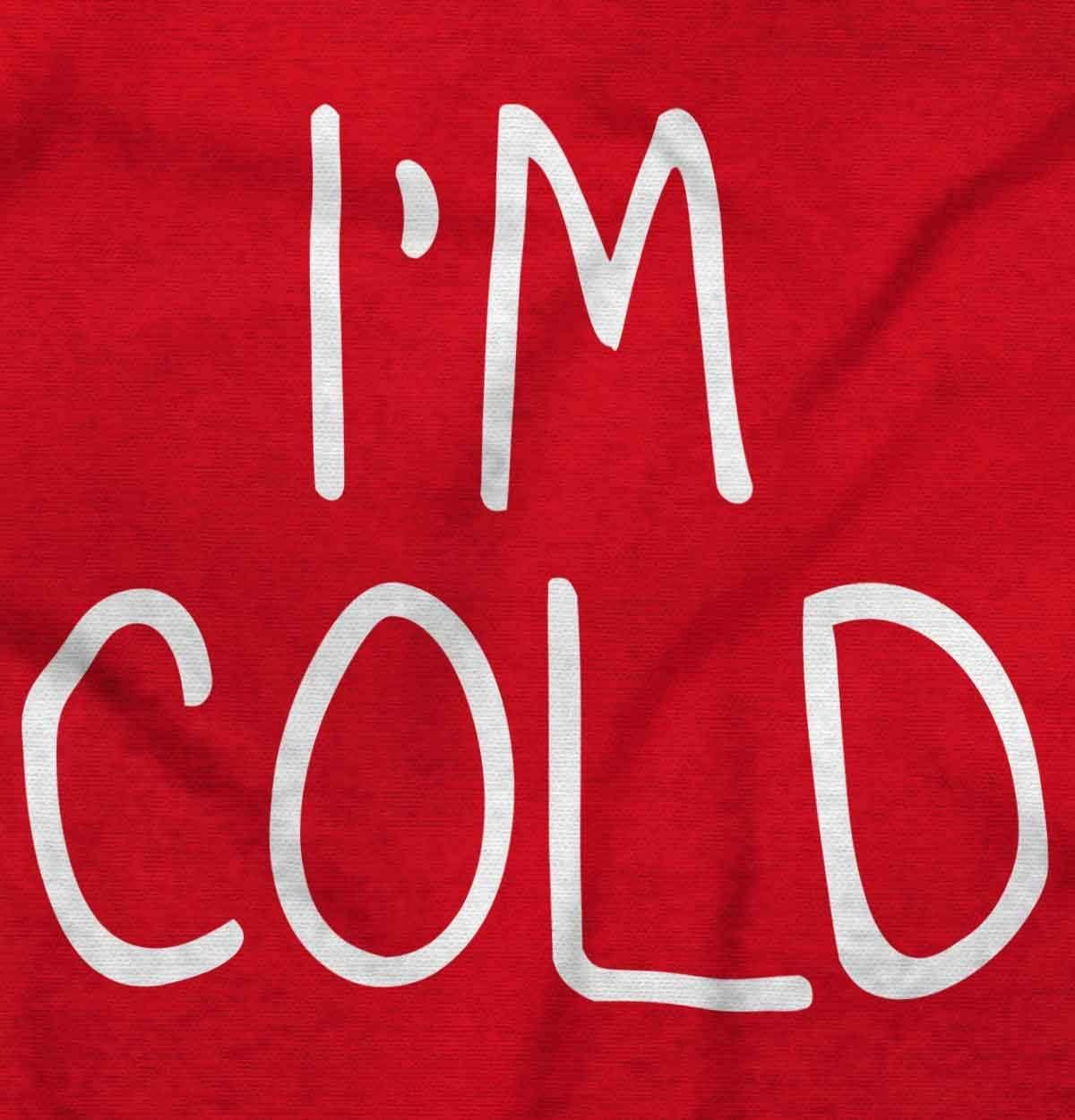 imageClassic Teaze Im Cold Bundle Up Statement Womens Slim Fit Graphic TeeRed