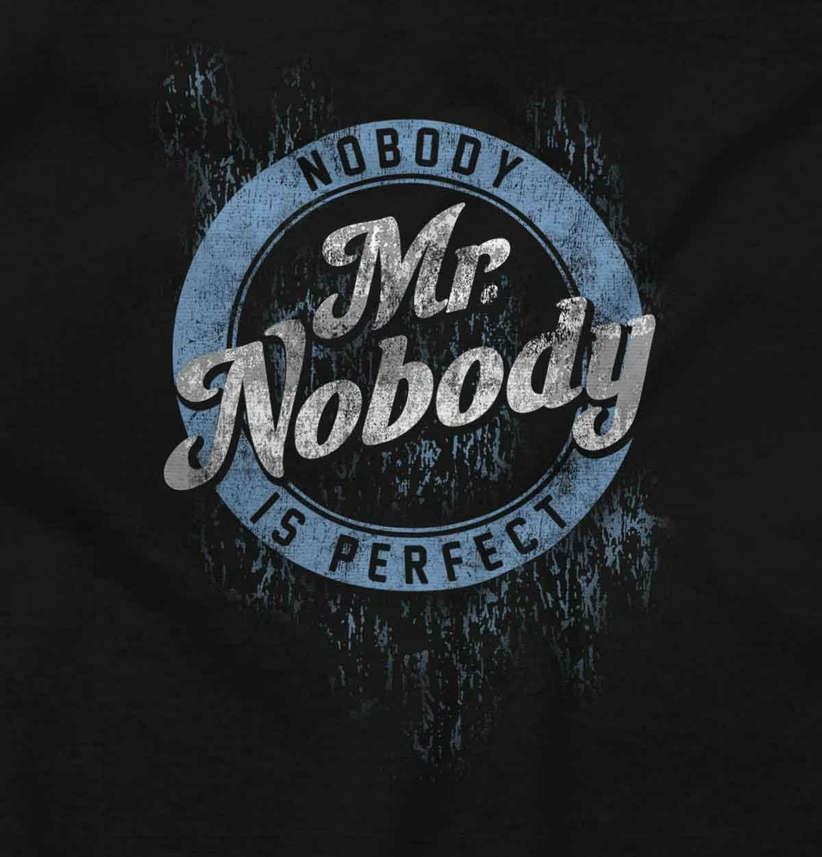 imageMr Nobody is Perfect Sarcastic Humor Mens Graphic T Shirt TeesBlack