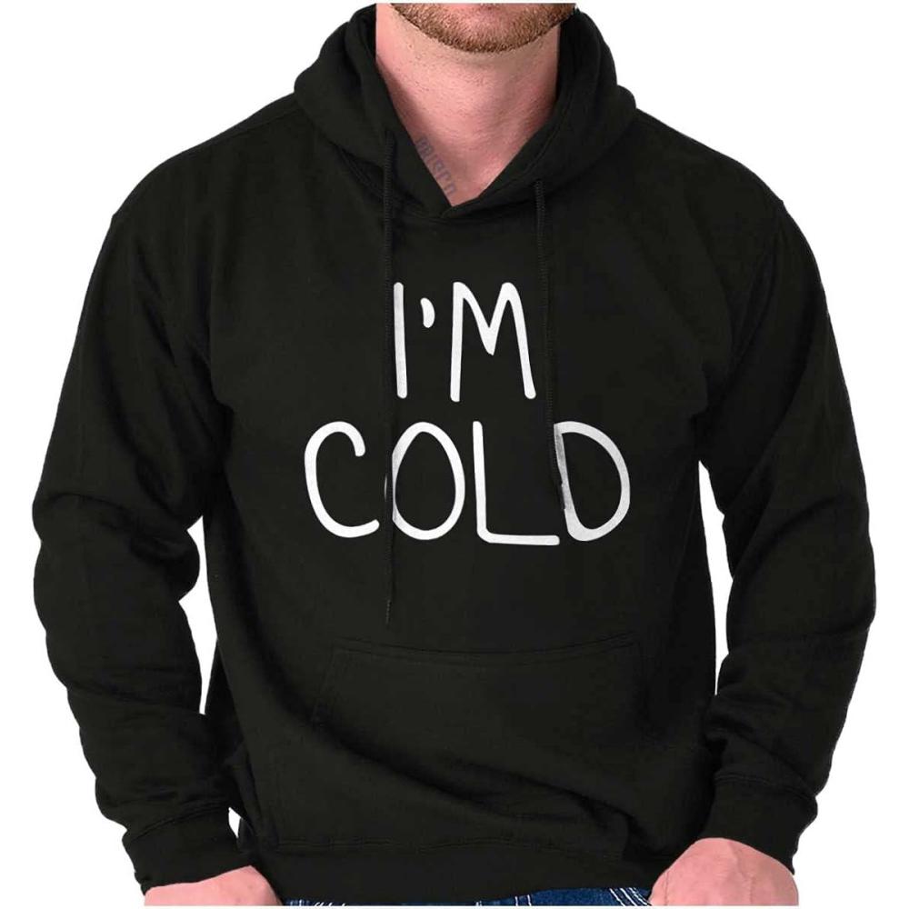 imageClassic Teaze Im Cold Bundle Up Statement Hoodie Sweatshirt Women MenBlack