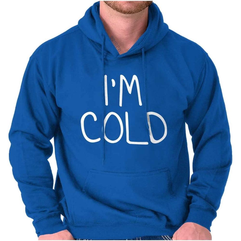 imageClassic Teaze Im Cold Bundle Up Statement Hoodie Sweatshirt Women MenRoyal