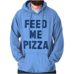 Brisco Brands Feed Me Pizza Hoodie Sweatshirt Women Men(Carolina Blue)
