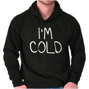 Classic Teaze I’m Cold Bundle Up Statement Hoodie Sweatshirt Women Men(Black)