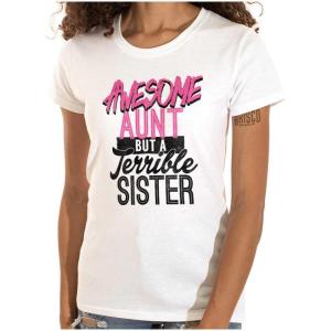 Best Awesome Crazy Sister Cute Funny Womens Slim Fit Graphic Tee(White)