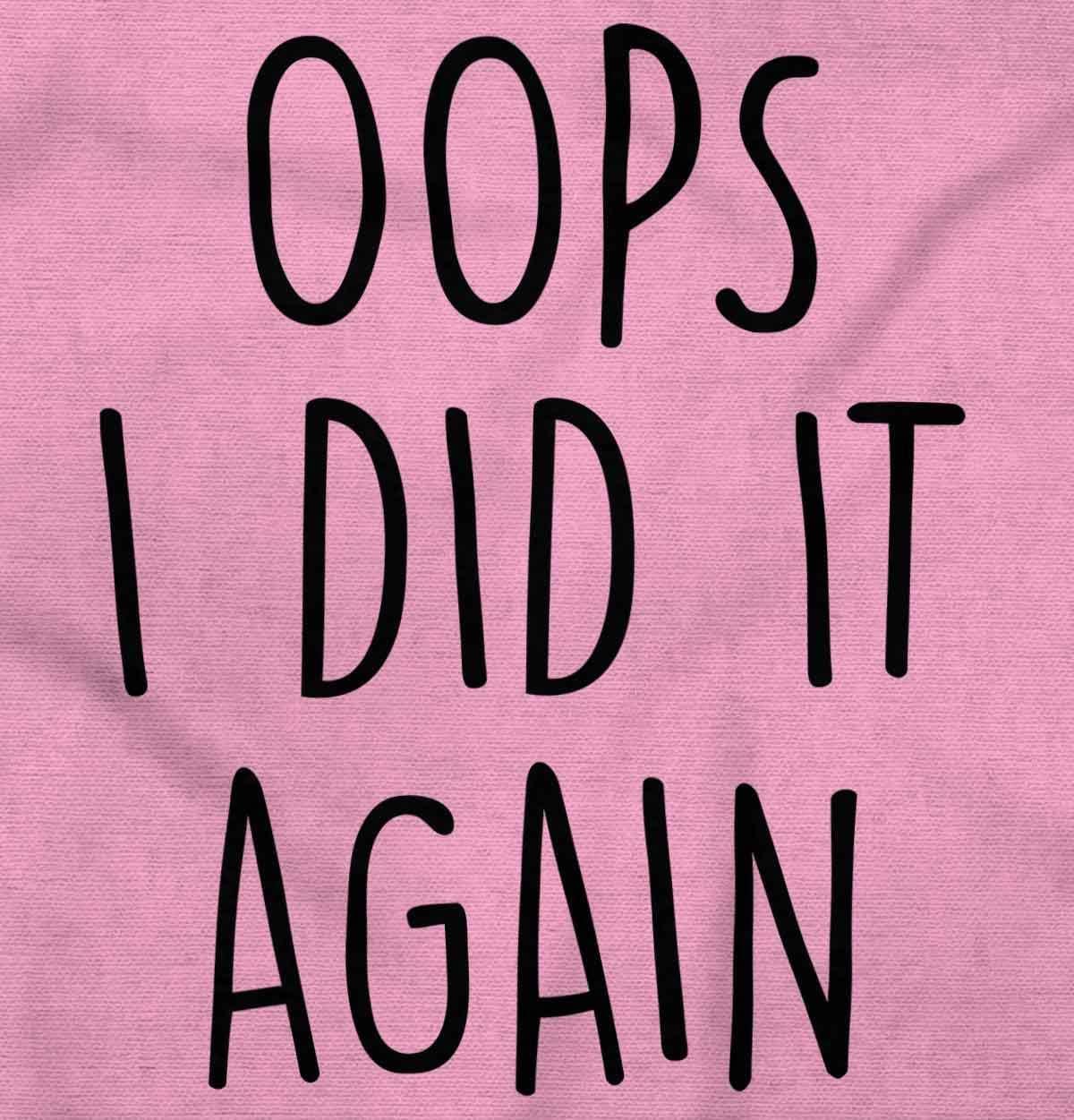 imageWomens Maternity Oops I Did it Again Expecting T Shirt TeePink