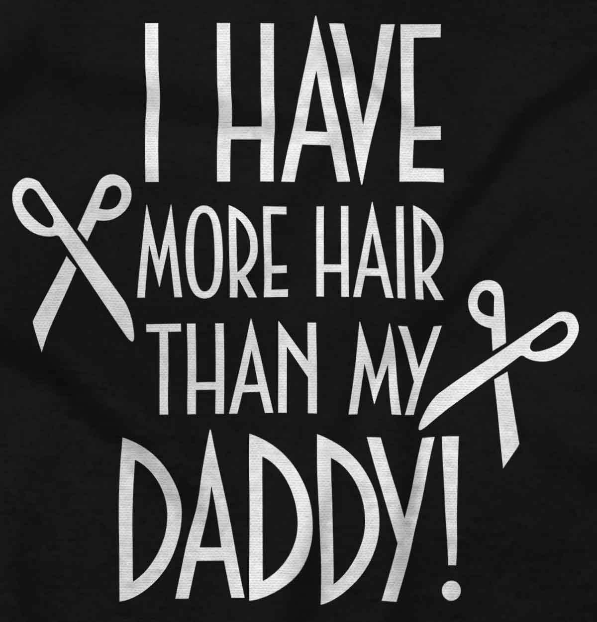 imageBrisco Brands I Have More Hair Than Daddy Joke Baby Romper Boys or GirlsBlack