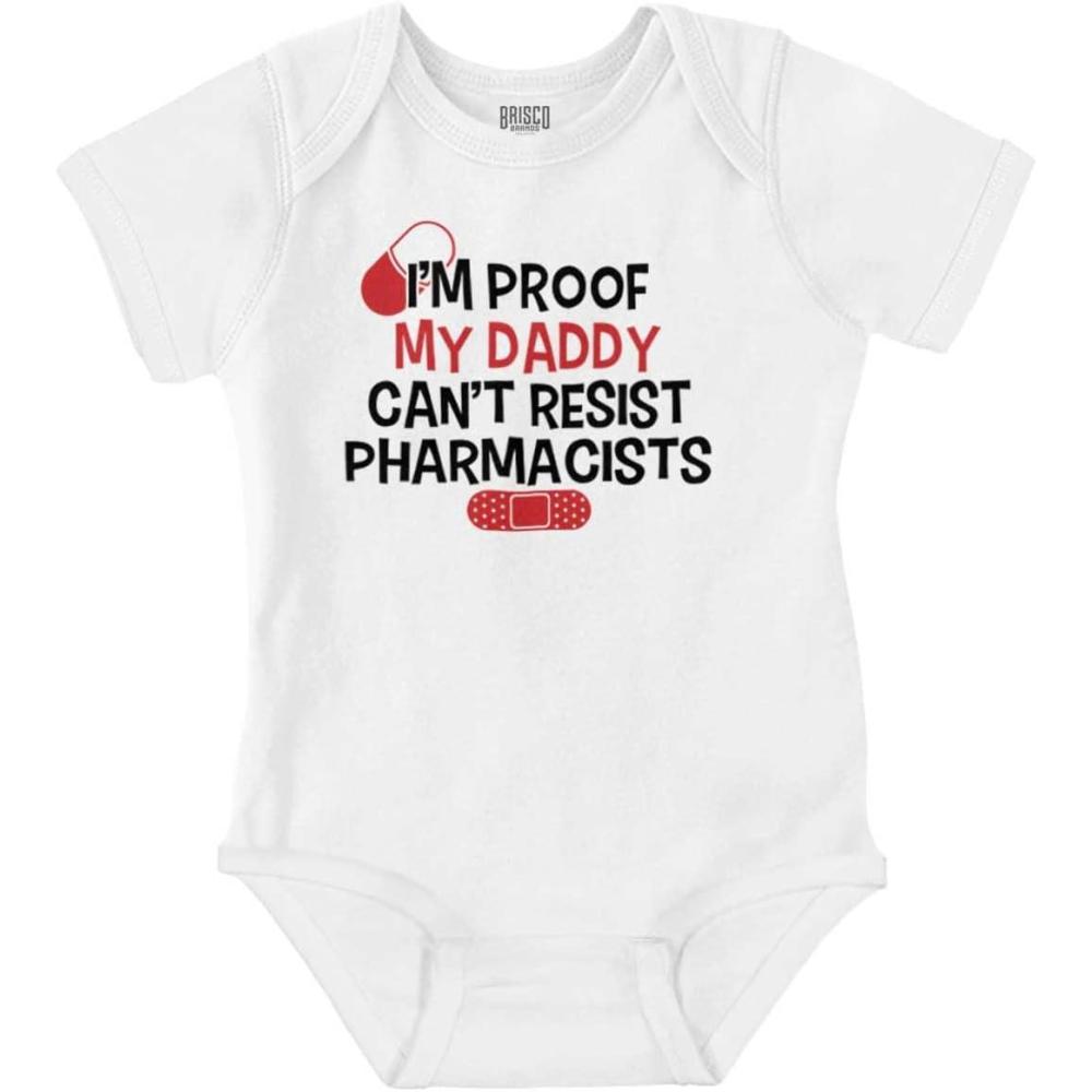 imageBrisco Brands Proof Daddy Cant Resist Pharmacists Baby Romper Boys or GirlsWhite