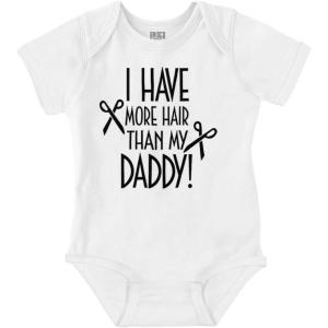 Brisco Brands I Have More Hair Than Daddy Joke Baby Romper Boys or Girls(White)