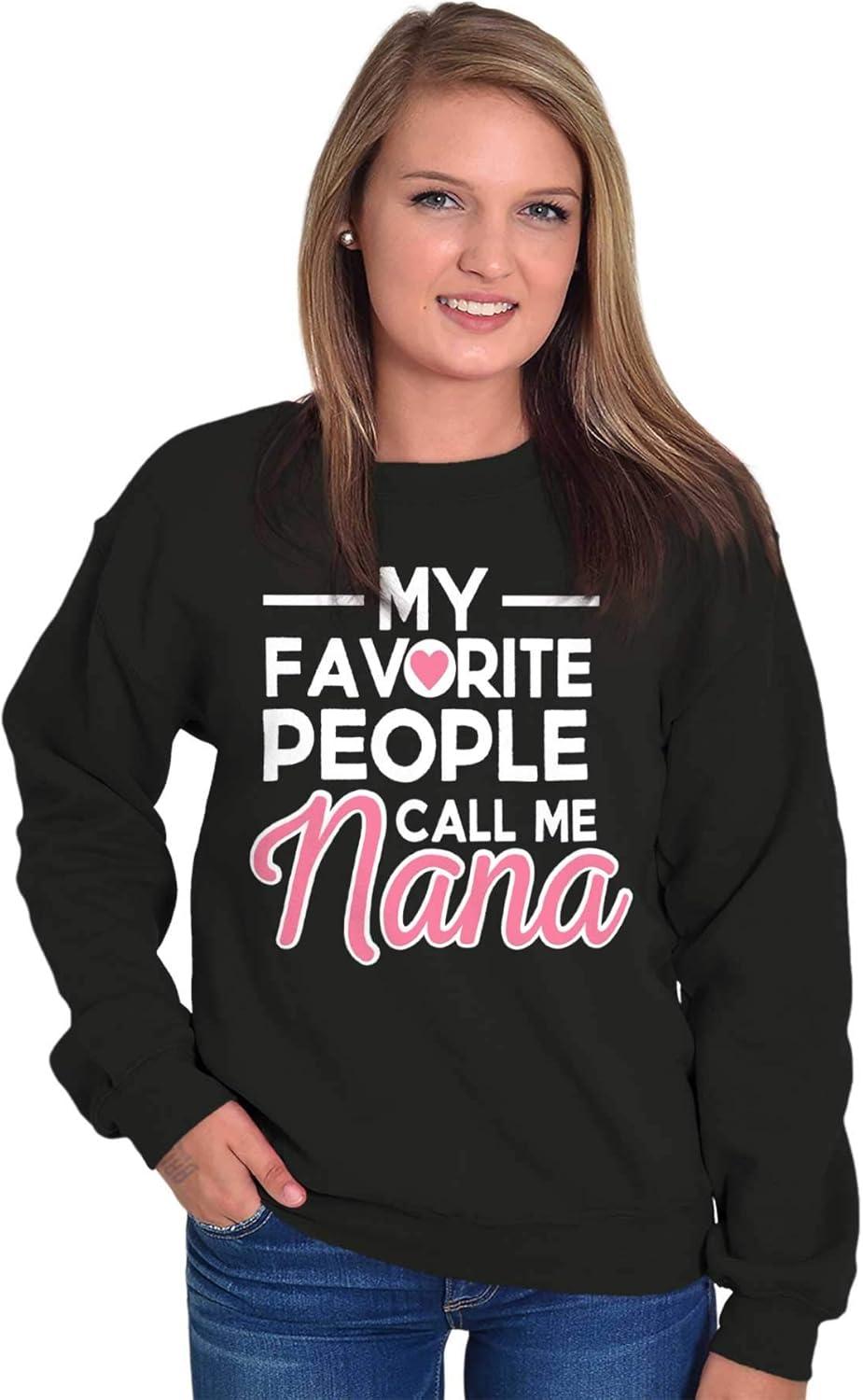 imageBrisco Brands My Favorite People Call Me Nana Cute Women Crewneck SweatshirtBlack