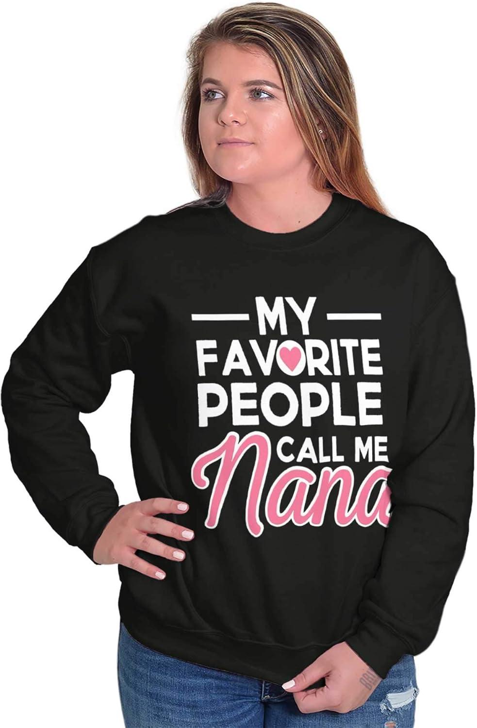 imageBrisco Brands My Favorite People Call Me Nana Cute Women Crewneck SweatshirtBlack