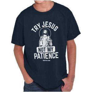Funny Try Jesus Not My Patience Crewneck T Shirts Boy Girl(Navy)