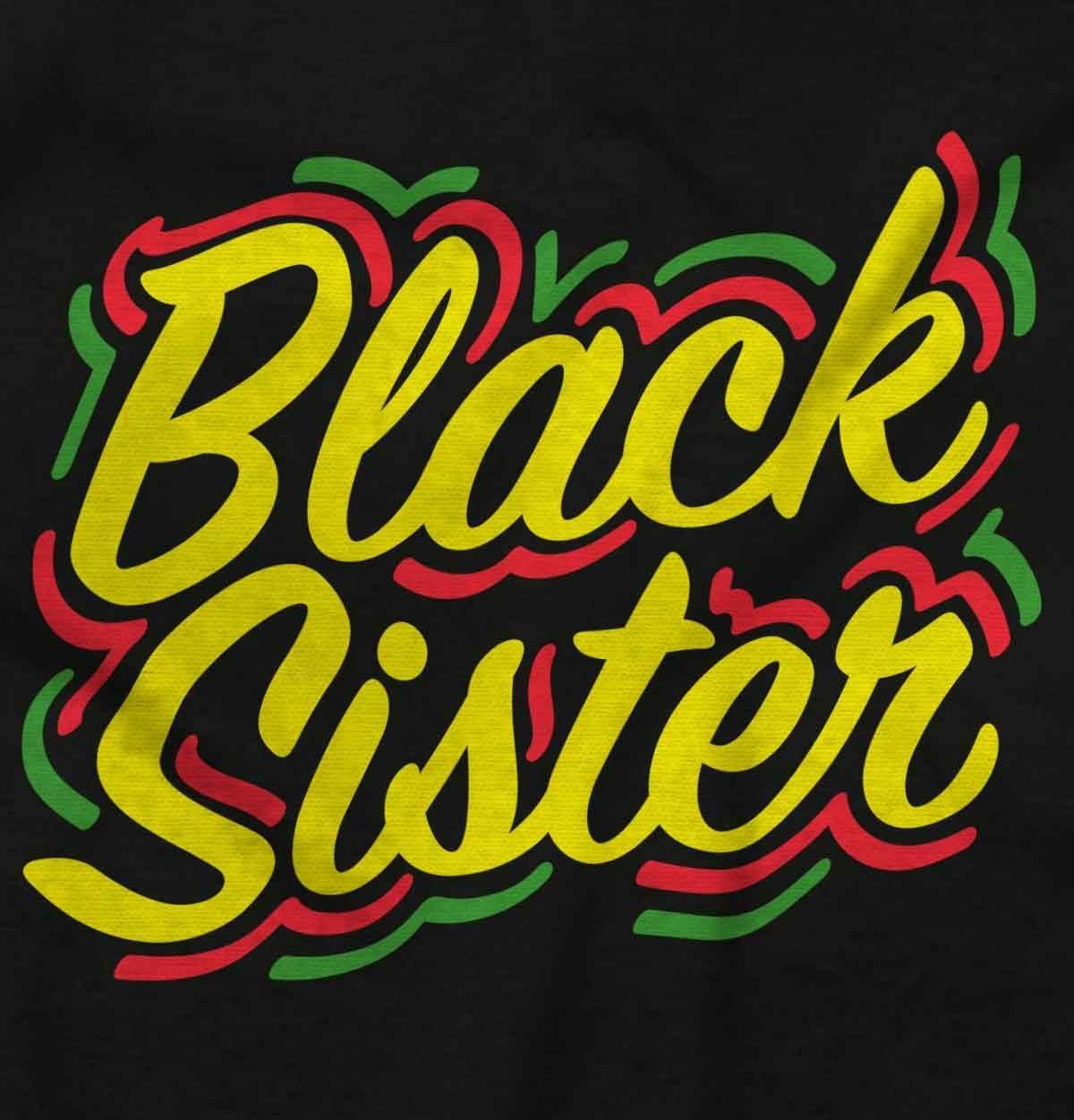 imageBrisco Brands Black Sister Empowerment Quote Womens Graphic T Shirt TeesBlack