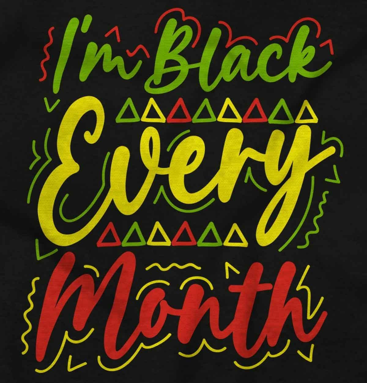 imageBrisco Brands Im Black Every Month Empowerment Hoodie Sweatshirt WomenBlack