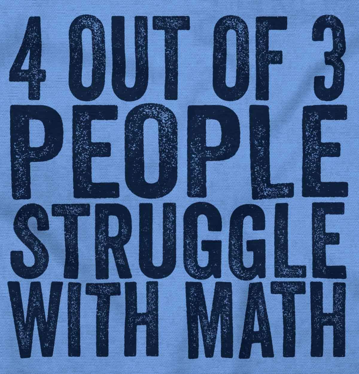 imageBrisco Brands 4 out of 3 Struggle Math Nerd Humor Hoodie Sweatshirt Women MenCarolina Blue