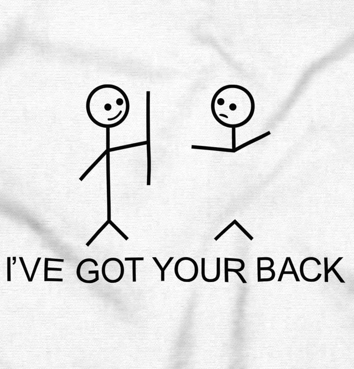 imageIve Got Your Back Funny Nerdy Graphic T Shirt Men or WomenWhite