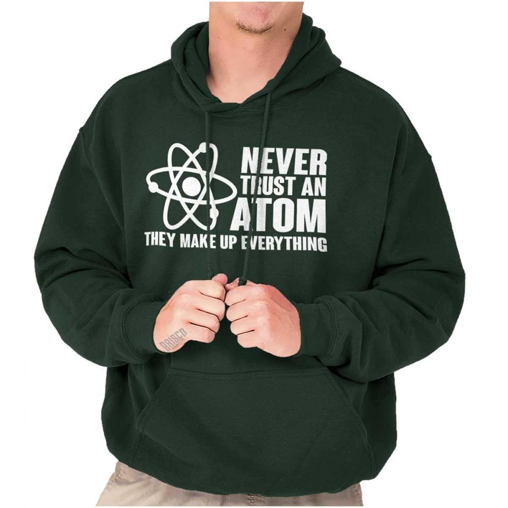imageBrisco Brands Never Trust an Atom Science Nerd Geek Hoodie Sweatshirt Women Men Forest Green