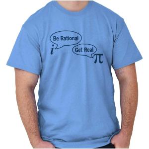 Pi Be Rational Get Real Math Geek Graphic T Shirt Men or Women(Carolina Blue)