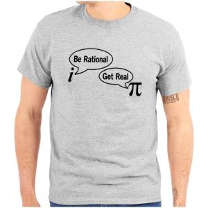 Pi Be Rational Get Real Math Geek Graphic T Shirt Men or Women(Sport Grey)