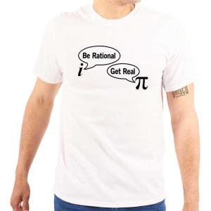 Pi Be Rational Get Real Math Geek Graphic T Shirt Men or Women(White)