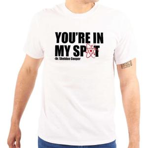 You’re in My Spot Funny Graphic T Shirt Men or Women(White)