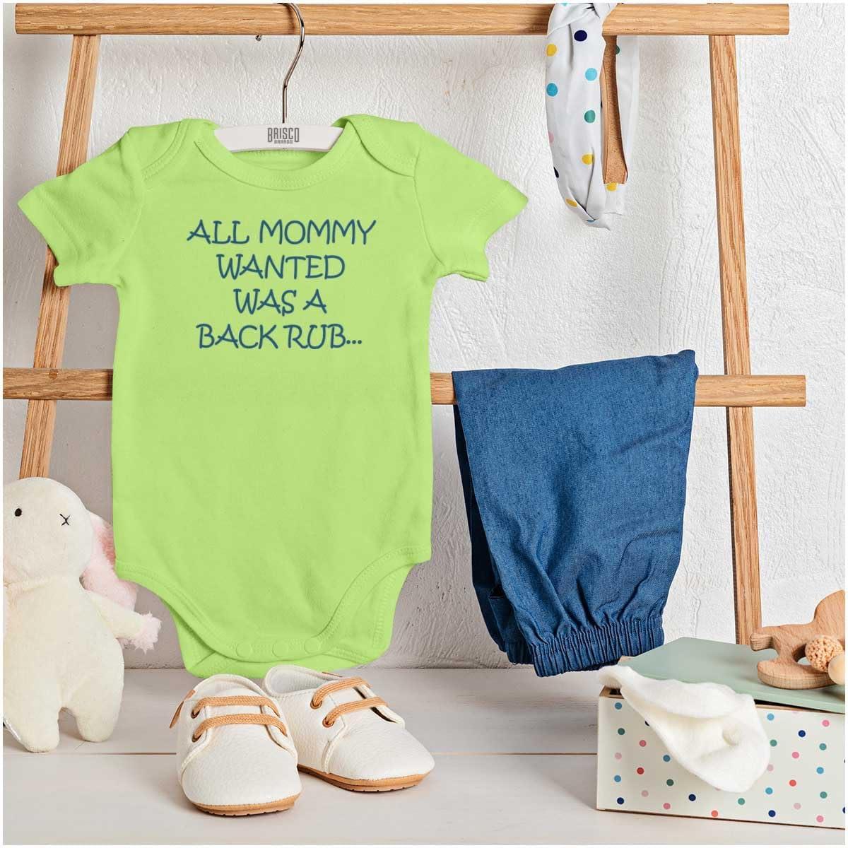 imageBrisco Brands All Mommy Wanted Was A Back Rub Baby Romper Boys or GirlsKey Lime