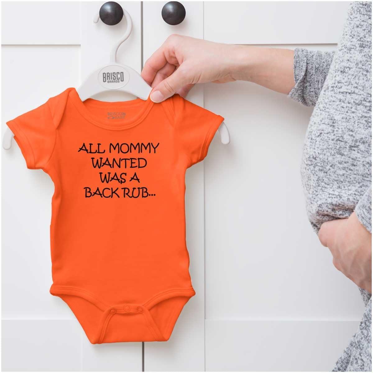 imageBrisco Brands All Mommy Wanted Was A Back Rub Baby Romper Boys or GirlsOrange